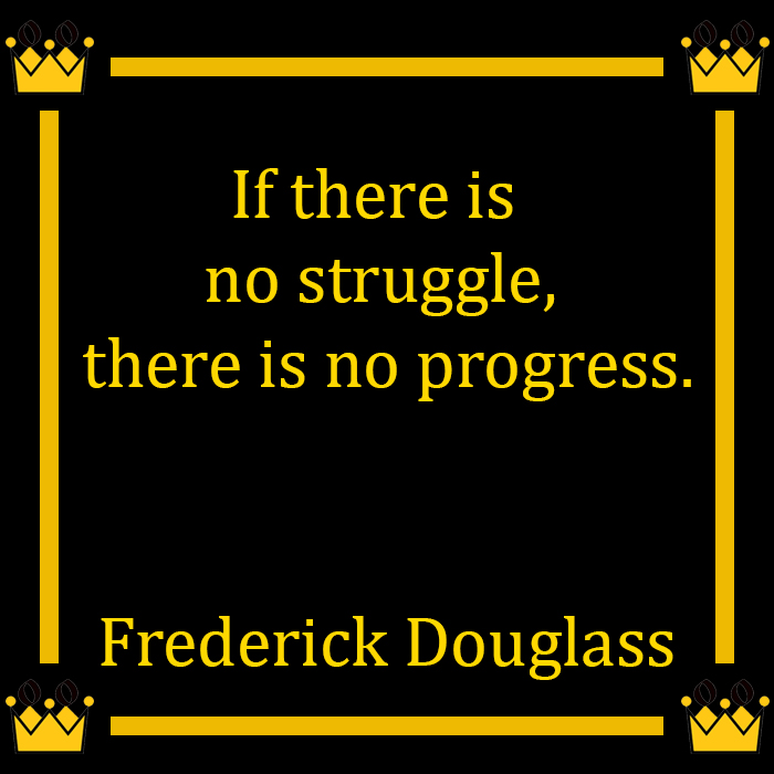 February Quote - Frederick Douglass